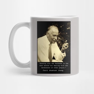 Carl Jung  portrait and quote: Knowing your own darkness is the best method... Mug